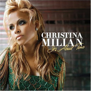 Christina Milian - It's About Time