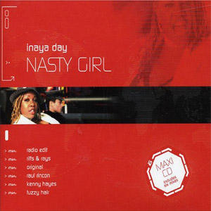 Inaya Day - Nasty Girl