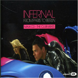 Infernal - From Paris To Berlin