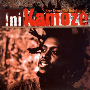 Ini Kamoze - Here Comes The Hotstepper