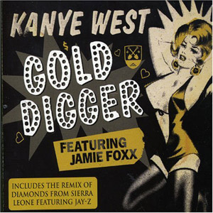 Kanye West - Gold Digger