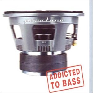 Puretone - Addicted To Bass (CD Single)