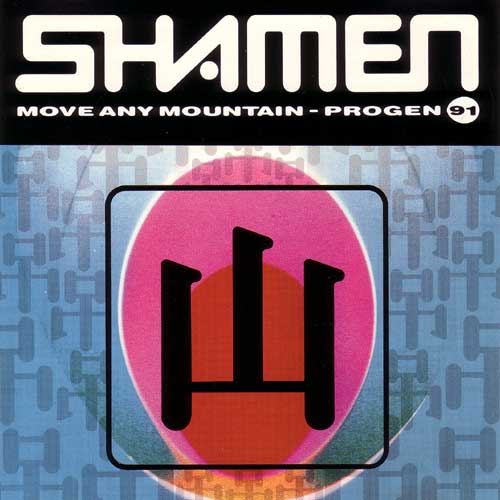 The Shamen - Move Any Mountain