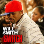 Will Smith - Switch